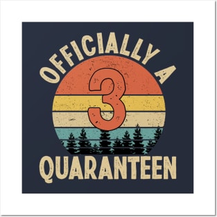 officially a quaranteen 3rd birthday Posters and Art